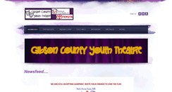 Desktop Screenshot of gibsoncountyyouththeatre.org